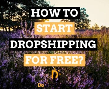 How to Start Dropshipping for Free in 2021? (5 Unusual Tips)