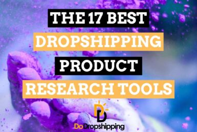 The 17 Best Winning Dropshipping Product Research Tools