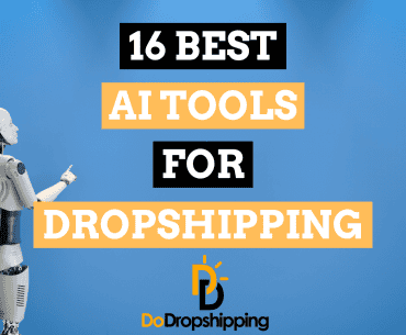 16 Best Dropshipping AI Tools (Free & Paid)