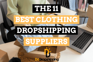 The 11 Best Clothing Dropshipping Suppliers