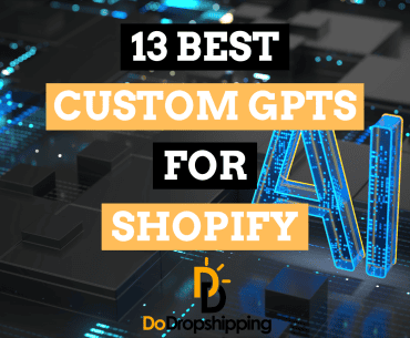 13 Best Custom GPTs for Shopify (Hand-Picked)