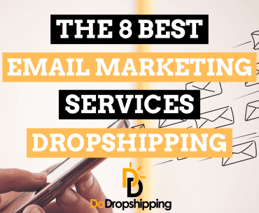 8 Best Email Marketing Services for Dropshipping