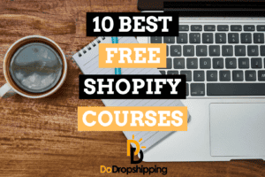 The 10 Best Free Shopify Courses to Increase Your Sales