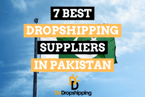 7 Best Dropshipping Suppliers in Pakistan (Free & Paid)