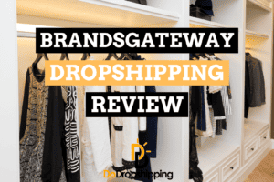 BrandsGateway Review: Is It Your Ultimate Clothing Supplier?