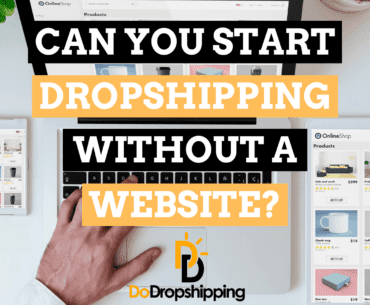 Can You Start Dropshipping Without a Website?