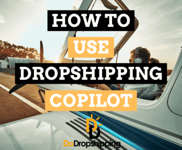 Dropshipping Copilot: How to Use This AI AliExpress Tool