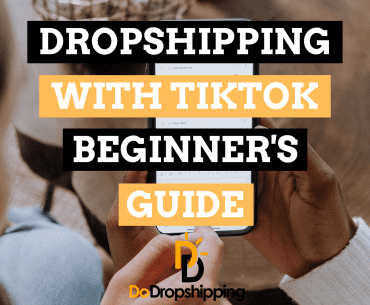 Dropshipping With Tiktok: A Beginner’s Guide