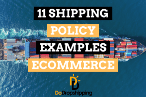 11 Ecommerce Shipping Policy Examples (+ 3 for Dropshipping)