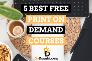 The 5 Best Free Print on Demand Courses