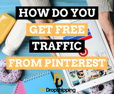 How to Get Free Traffic From Pinterest for Dropshipping