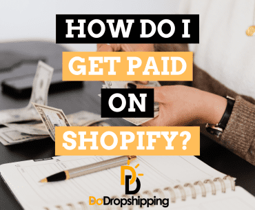 How Do I Get Paid on Shopify?