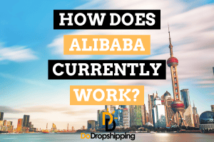 How Does Alibaba Work? (What You Should Know)