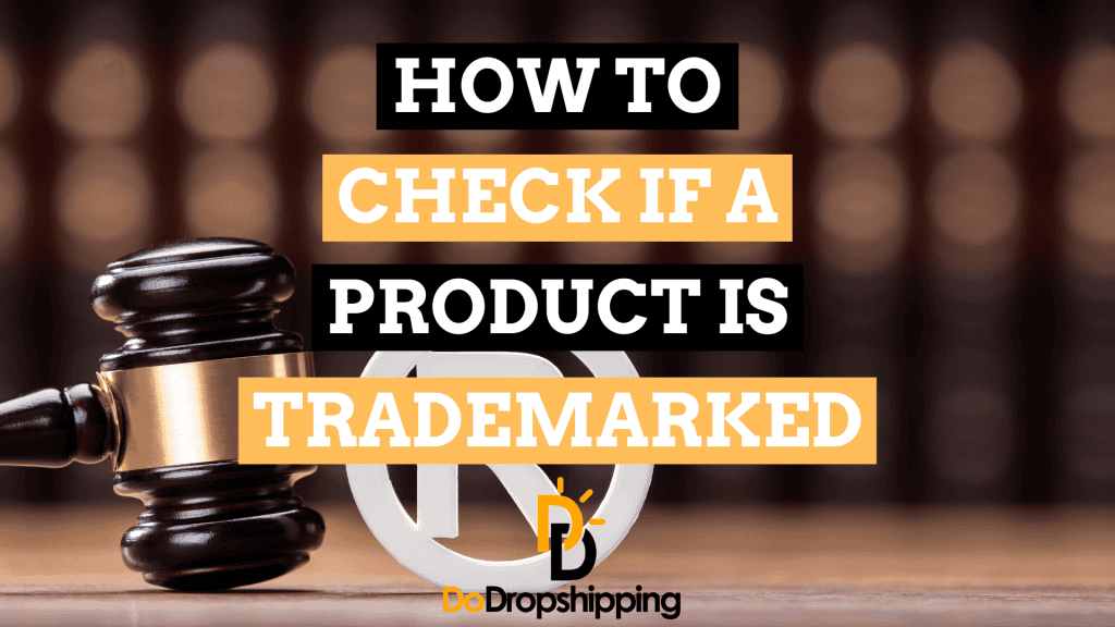 How to Check if a Product Is Trademarked or Copyrighted?