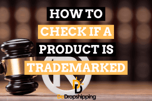 How to Check if a Product Is Trademarked or Copyrighted?