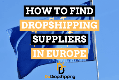 How to Find Dropshipping Suppliers in Europe (+ AliExpress)