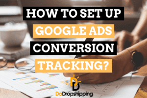 How to Set up Google Advertising Conversion Tracking on Shopify?