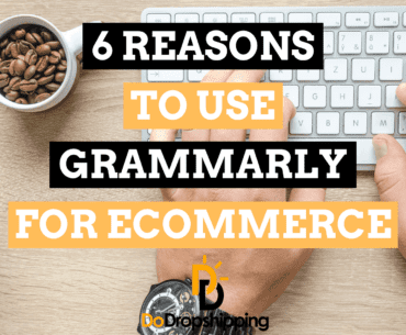 6 Reasons to Use Grammarly for Your Ecommerce Store