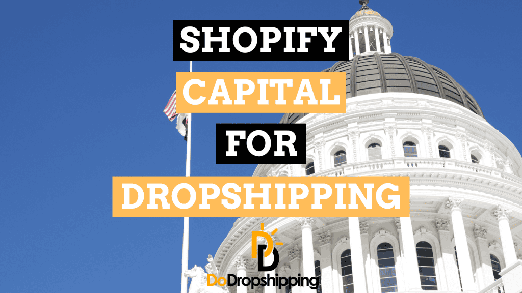 Shopify Capital for Dropshipping: How You Can Get Funding