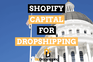 Shopify Capital for Dropshipping: How You Can Get Funding