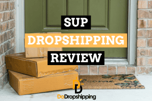 Sup Dropshipping Review: Is It a Good Fulfillment Partner?