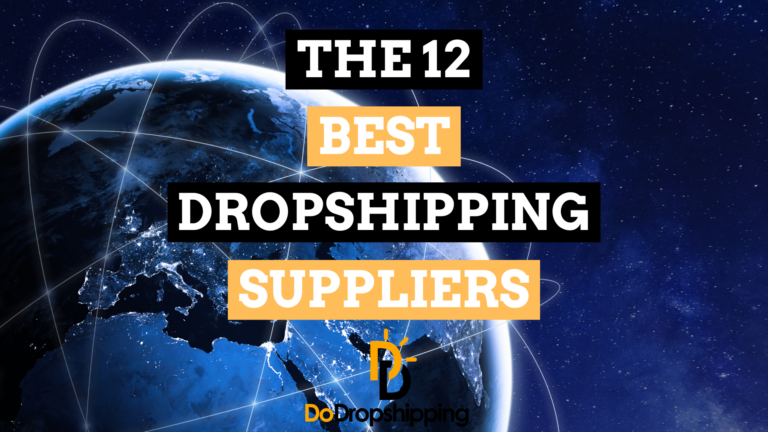 The 12 Best Dropshipping Suppliers (Free & Paid)